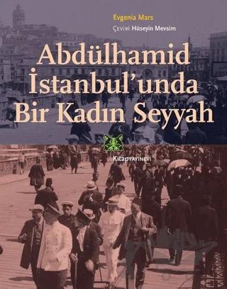 Abdülhamid İstanbul’unda Bir Kadın Seyyah