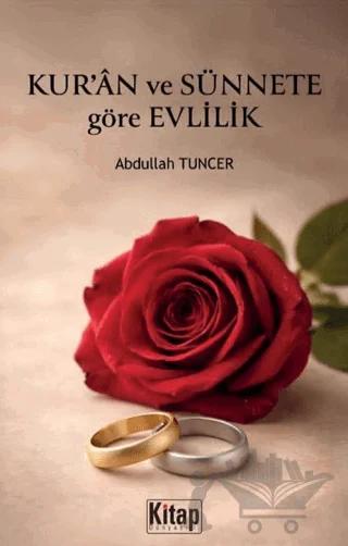 Kur'an ve Sünnete Göre Evlilik