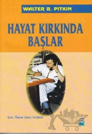 Hayat Kırkında Başlar