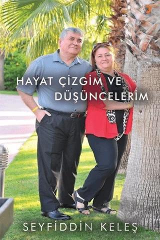 Hayat Çizgim ve Düşüncelerim
