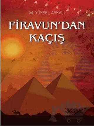 Firavun'dan Kaçış