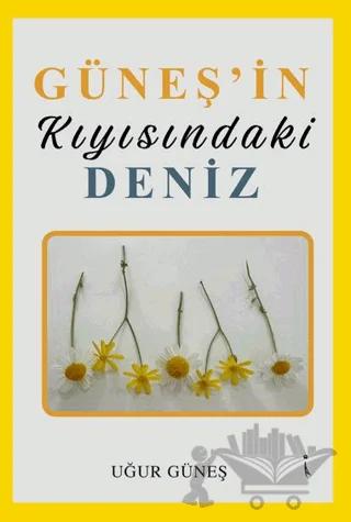 Güneşin Kıyısındaki Deniz