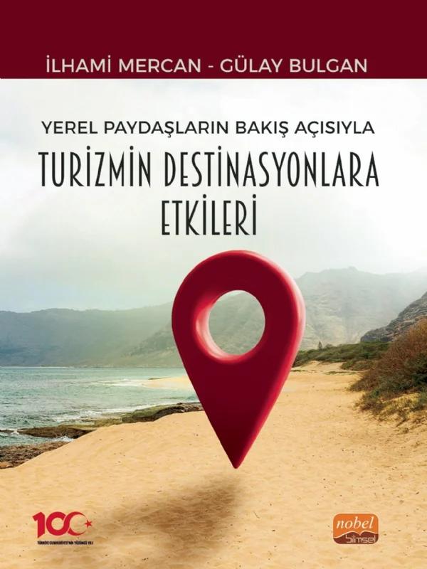 Yerel Paydaşların Bakış Açısıyla Turizmin Destinasyonlara Etkileri