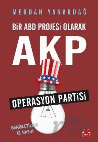Bir ABD Projesi Olarak AKP