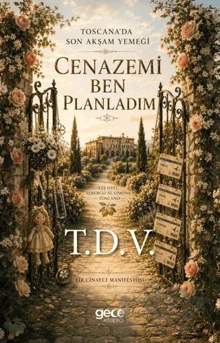 Cenazemi Ben Planladım