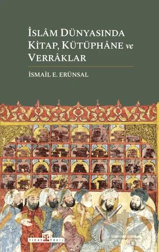İslam Dünyasında Kitap, Kütüphane ve Verraklar
