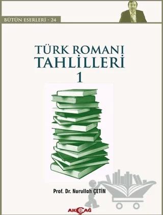 Türk Romanı Tahlilleri 1