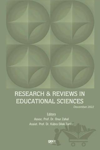 Research and Reviews in Educational Sciences / December 2022
