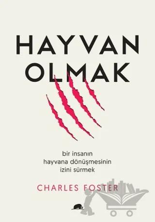 Hayvan Olmak