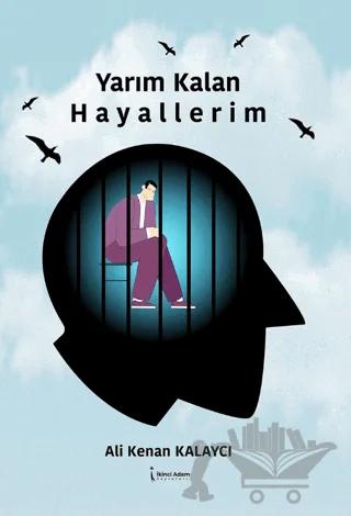 Yarım Kalan Hayallerim