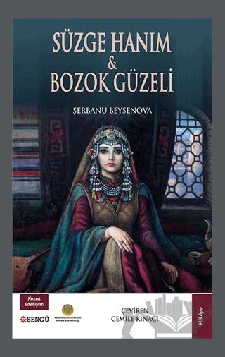 Süzge Hanım ve Bozok Güzeli