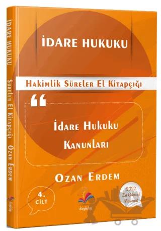 2022 İdare Hukuku Hakimlik Süreler El Kitapçığı