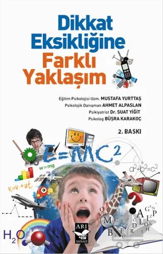 Dikkat Eksikliğine Farklı Yaklaşım