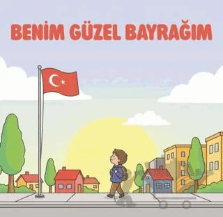 Benim Güzel Bayrağım
