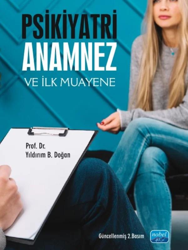 Psikiyatri: ANAMNEZ ve İlk Muayene