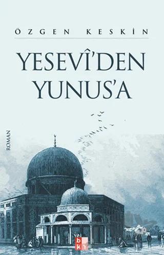 Yesevi'den Yunus'a