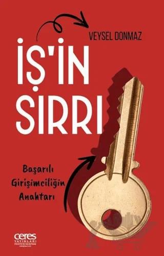 İş'ın Sırrı - Başarılı Girişimciliğin Anahtarı