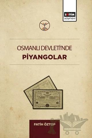 Osmanlı Devleti'nde Piyangolar