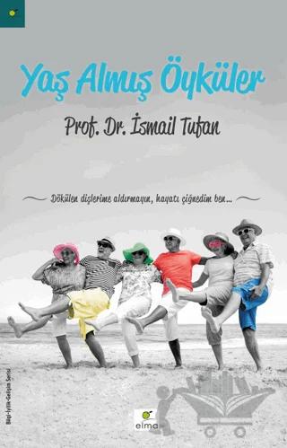 Yaş Almış Öyküler