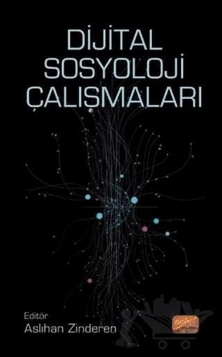 Dijital Sosyoloji Çalışmaları