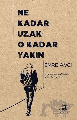Ne Kadar Uzak O Kadar Yakın