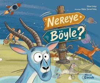 Nereye Böyle?