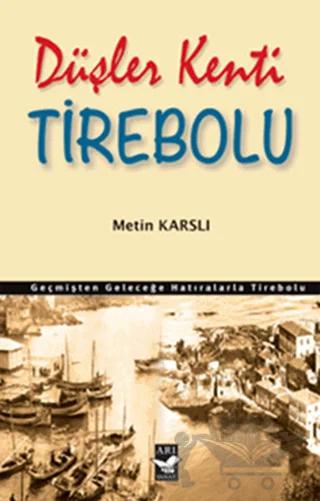 Düşler Kenti Tirebolu