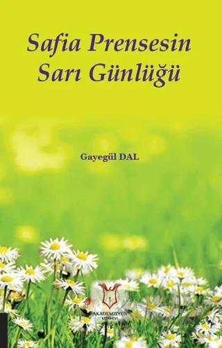 Safia Prensesin Sarı Günlüğü