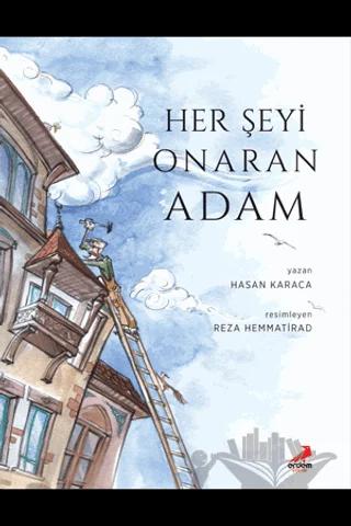 Her Şeyi Onaran Adam