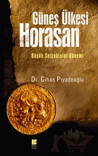 Güneş Ülkesi Horasan