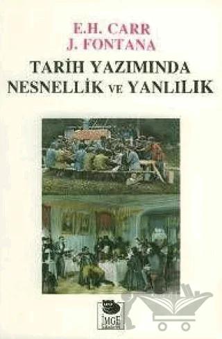 Tarih Yazımında Nesnellik ve Yanlılık