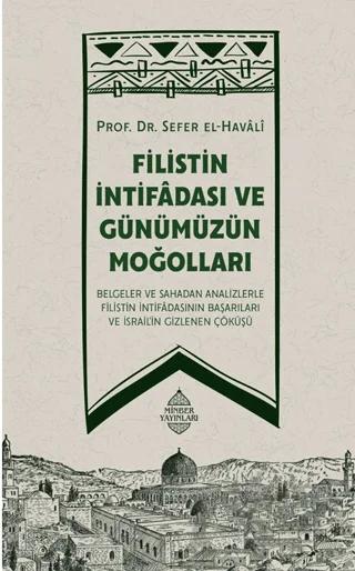Filistin İntifadası ve Günümüzün Moğolları