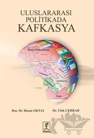 Uluslararası Politikada Kafkasya