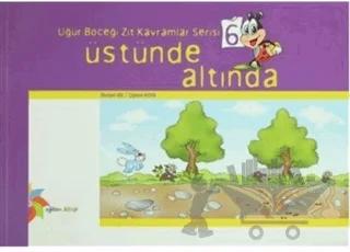Uğur Böceği Zıt Kavramlar Serisi (6 Kitap Takım)