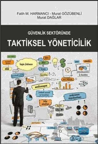 Güvenlik Sektöründe Taktiksel Yöneticilik