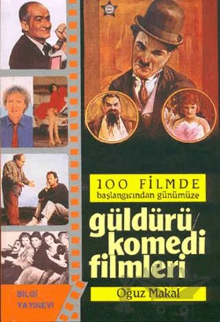 100 Filmde Başlangıcından Günümüze - Güldürü Komedi Filmleri