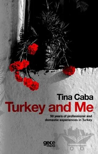 Turkey and Me