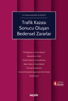Trafik Kazası Sonucu Oluşan Bedensel Zararlar