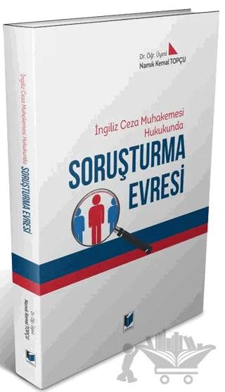 İngiliz Ceza Muhakemesi Hukukunda Soruşturma Evresi