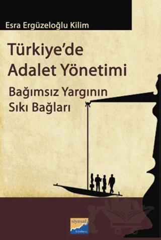 Türkiye’de Adalet Yönetimi