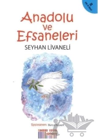 Anadolu ve Efsaneleri – Seyhan Livaneli – Somut Yayınları kitap kapağı