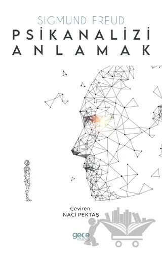Psikianalizi Anlamak