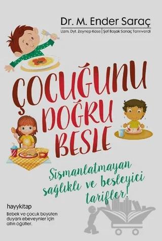 Çocuğunu Doğru Besle