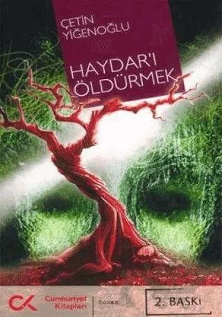 Haydar’ı Öldürmek