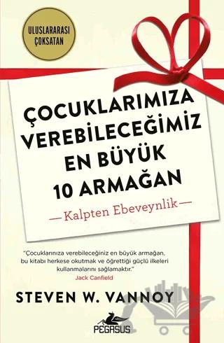 Çocuklarımıza Verebileceğimiz En Büyük 10 Armağan