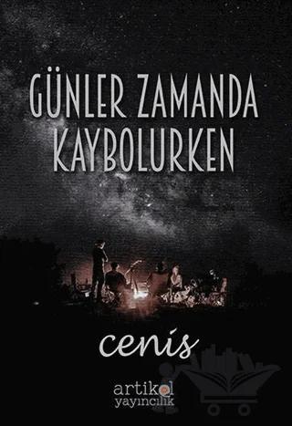 Günler Zamanda Kaybolurken