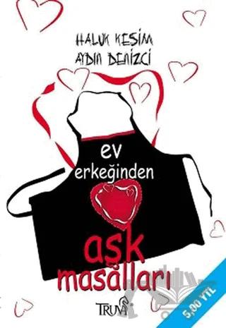 Ev Erkeğinden Aşk Masalları