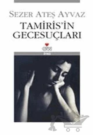 Tamiris’in Gecesuçları