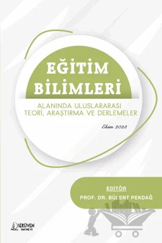 Eğitim Bilimleri Alanında Uluslararası Teori, Araştırma ve Derlemeler