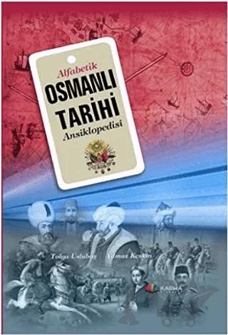 Alfabetik Osmanlı Tarihi Ansiklopedisi